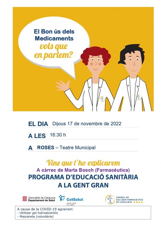 El Bon ús dels medicaments. Vols que en parlem? Vine que t'ho expliquem