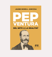 "Pep Ventura. Del mite a la realitat" de Jaume Nonell