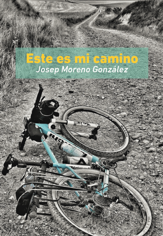 Este es mi camino, de Josep Moreno González