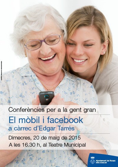 Conferència per a la gent gran: "Què cal fer amb el mòbil i Facebook", a càrrec d'Edgar Tarrés