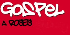 Gospel a Roses