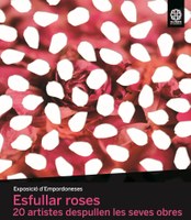 20 artistes despullen les seves obres a Ca l’Anita en la mostra 'Esfullar roses' del col·lectiu Empordoneses
