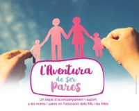 “L'aventura de ser pares” ofereix pautes i eines per a l’educació de fills i filles entre de 3 a 11 anys