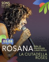 Rosana actuarà el 5 d’agost a la Ciutadella de Roses 
